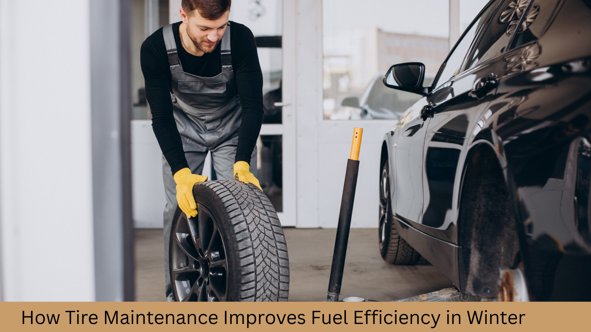 How Tire Maintenance Improves Fuel Efficiency in Winter