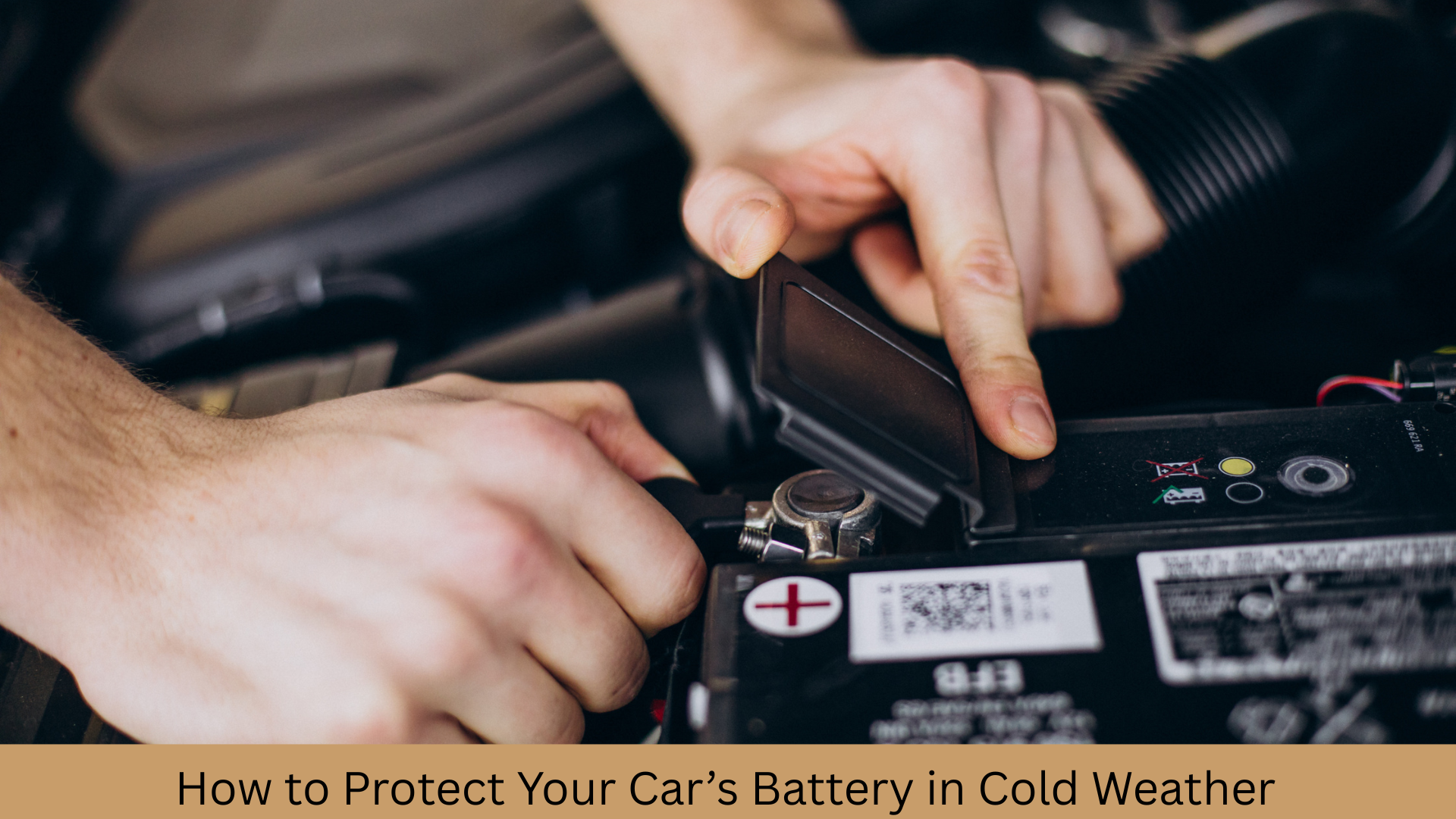 How to Protect Your Car’s Battery in Cold Weather